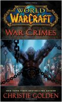 Книга World of Warcraft: War Crimes (М'який палітурка) (Eng)